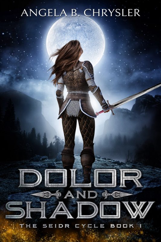 Dolor and Shadow (The Seidr Cycle Book 1)
