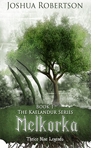 Melkorka (The Kaelandur Series Book 1)