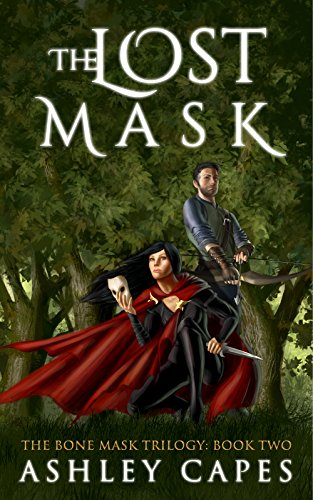 The Lost Mask: (An Epic Fantasy Novel) (The Bone Mask Trilogy Book 2)