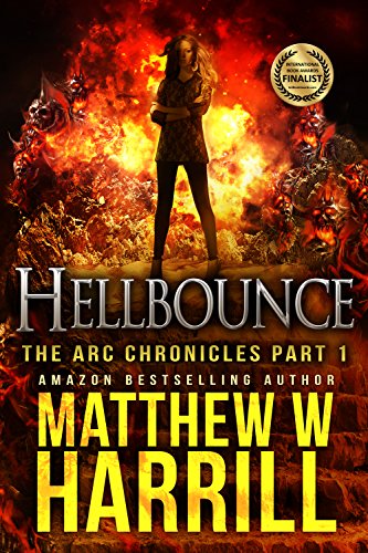 Hellbounce (The ARC Chronicles Book 1)