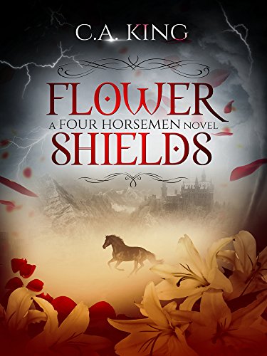Flower Shields (A Four Horsemen Novel Book 1)